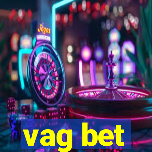 vag bet